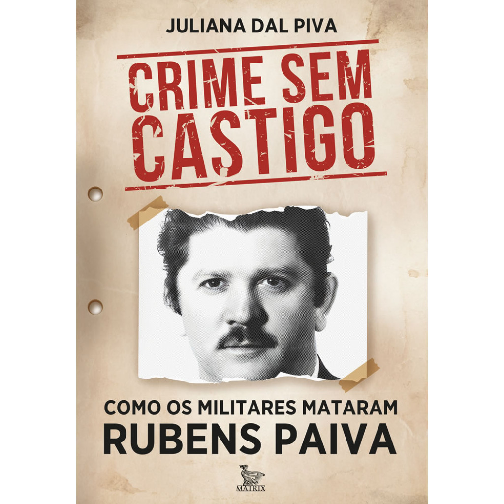 CRIME SEM CASTIGO COMO OS MILITARES MATARAM RUBENS PAIVA em Oferta na Shopee