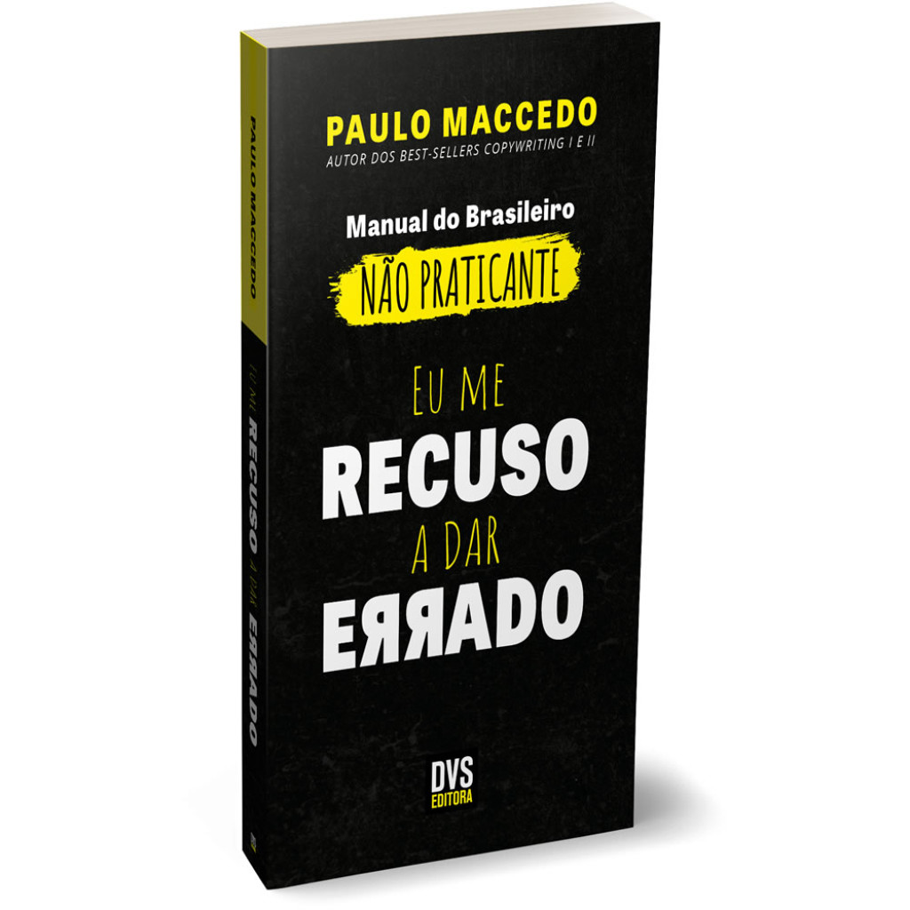 EU ME RECUSO A DAR ERRADO MANUAL DO BRASILEIRO NÃO PRATICANTE