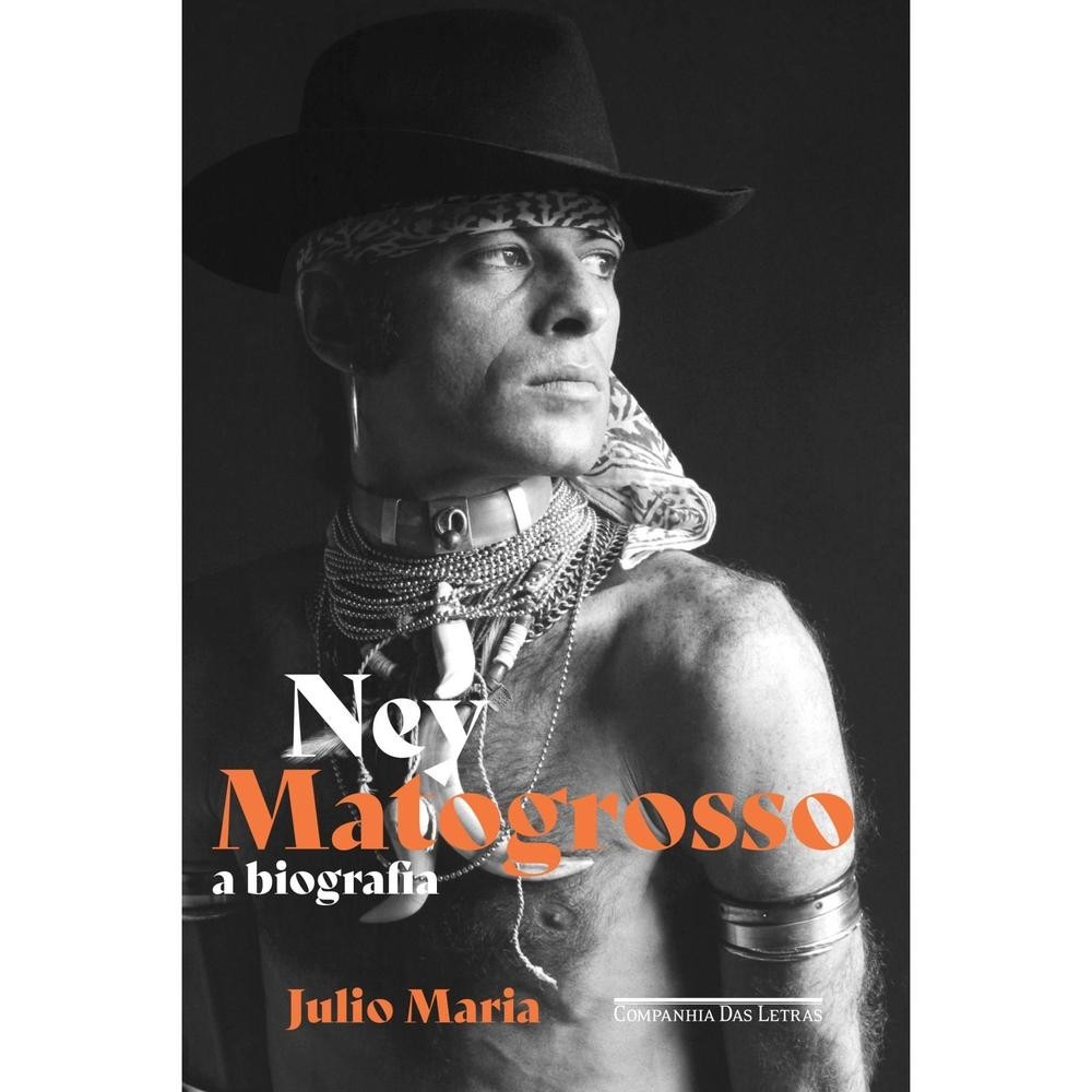 Ney Matogrosso - Companhia das Letras