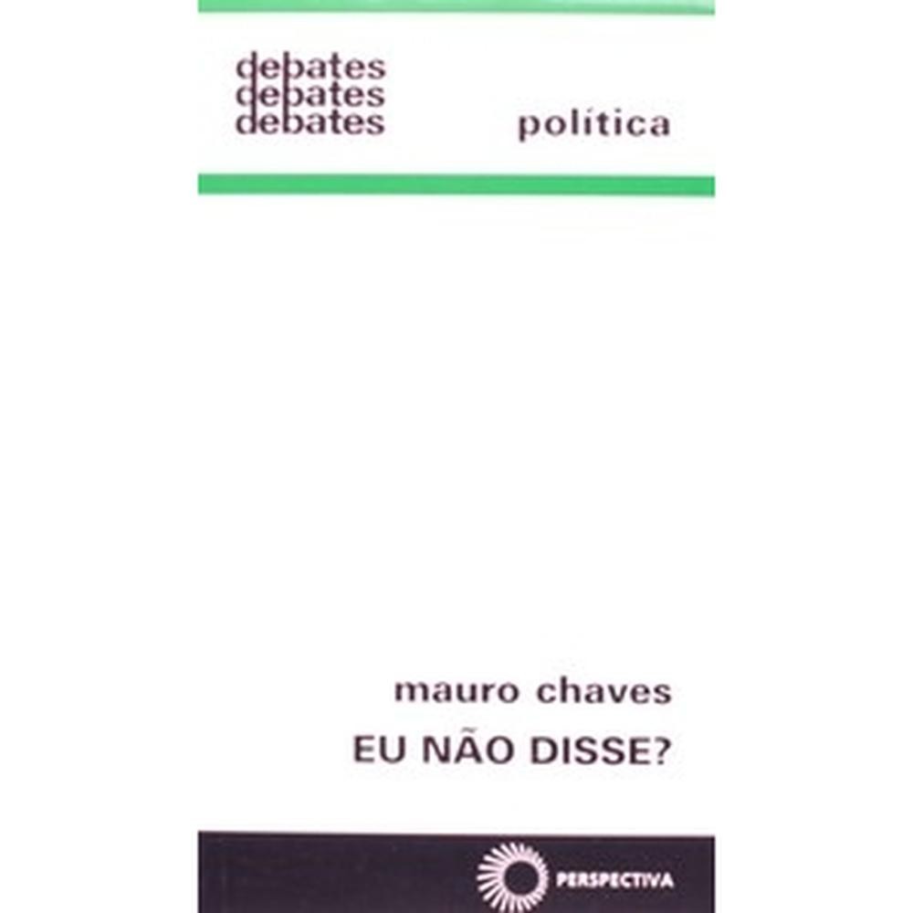 Eu não disse? - Perspectiva