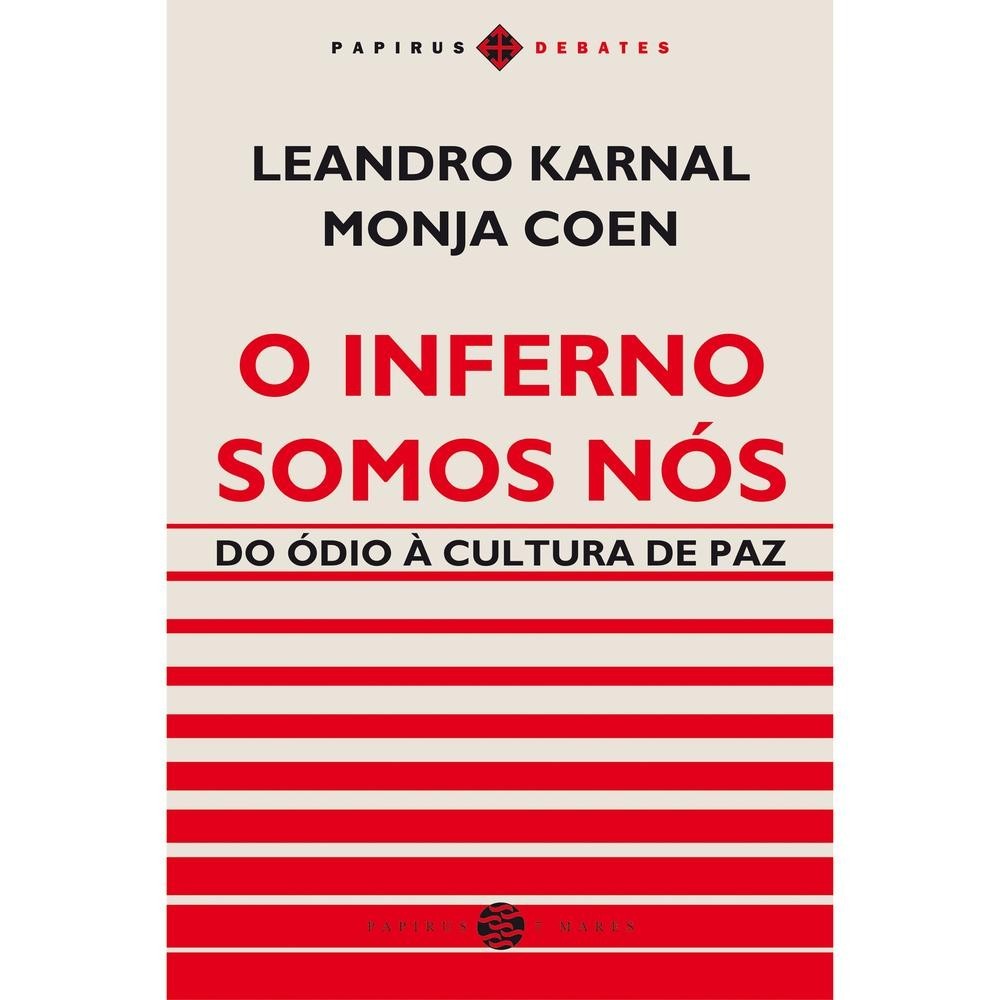 O inferno somos nós - Papirus 7 Mares