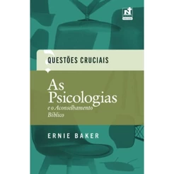 As Psicologias e o Aconselhamento Bíblico | Ernie Baker