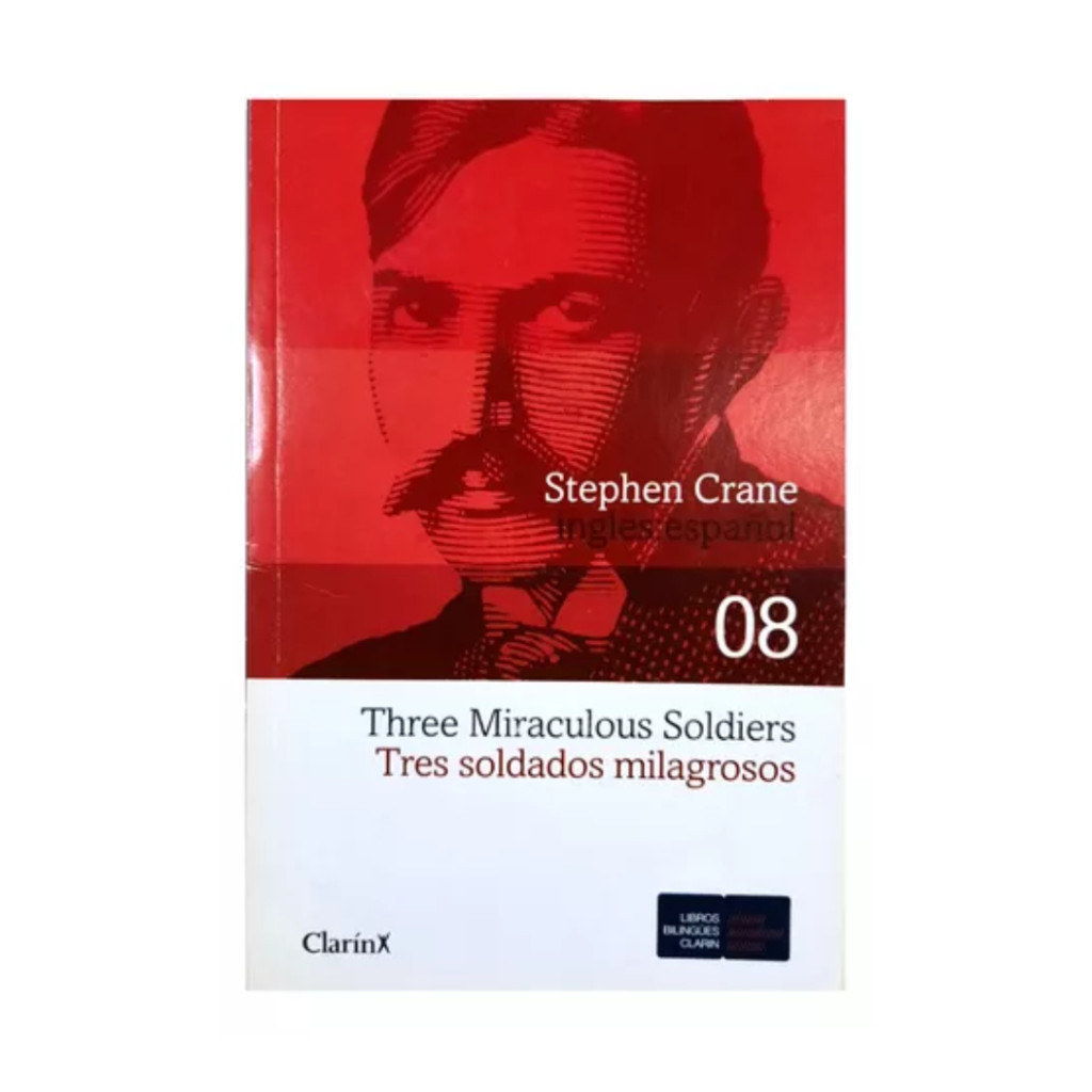 tree miraculous soldiers - tres soldados milagrosos autor stephen crane