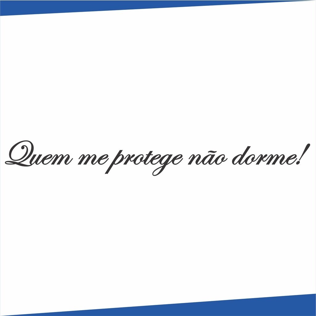 Adesivo Carro Moto Frase Quem me protege não dorme 30 x 3,5 cm