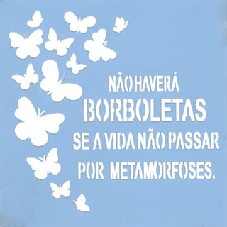 Stencil Arte Fácil 15 x 15cm - ST-615 Não Haverá Borboletas em Oferta na Shopee