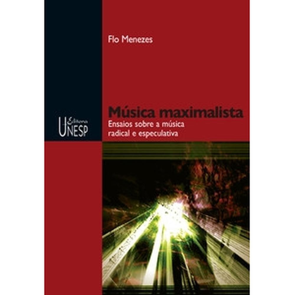 Música maximalista - Editora UNESP
