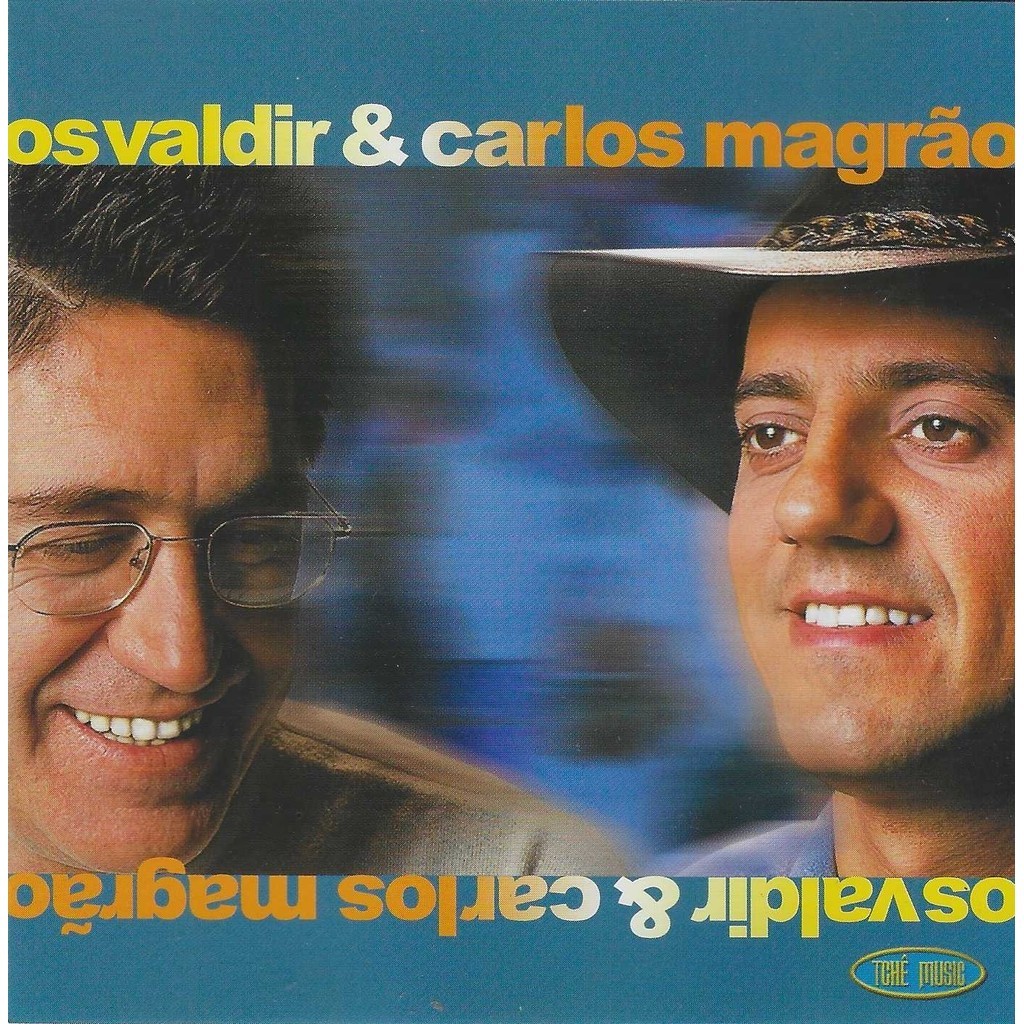 Cd - Oswaldir & Carlos Magrão - Tchê Music