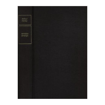 Remédio Amargo de Arthur Hailey 7202622