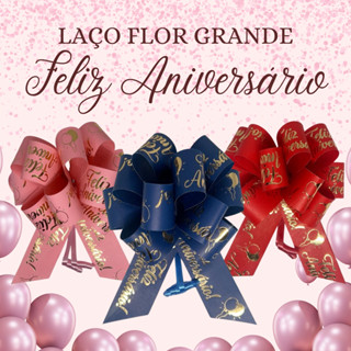 Laços Prontos Para Presente e Embalagem Laços FELIZ ANIVERSARIO Flor Grande 10 Unidades em Oferta na Shopee