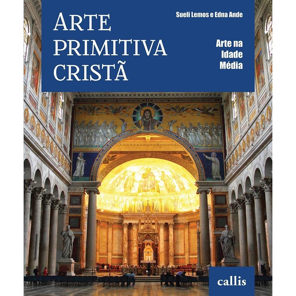 Arte Primitiva Cristã - Instituto Callis