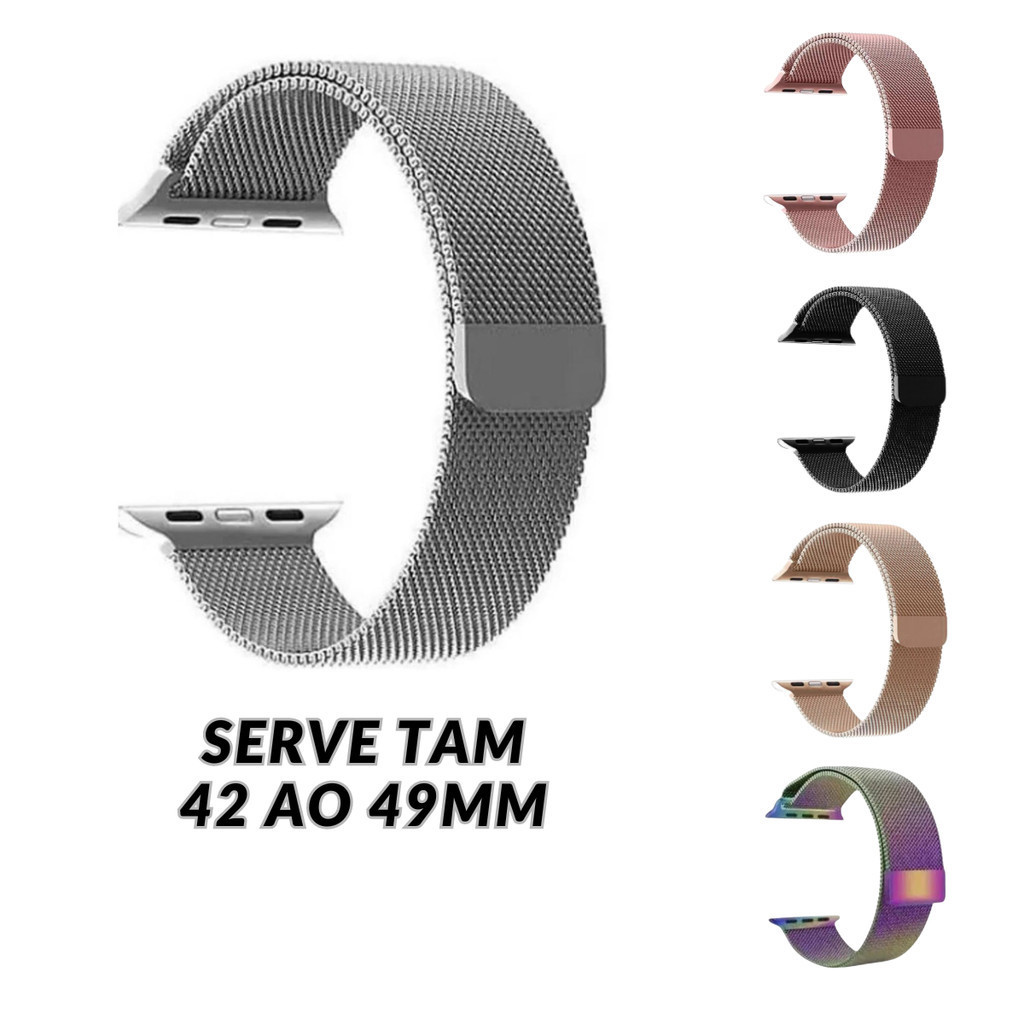 Top Pulseira Smartwatch Metal Milanese Tam 42 ao 49mm VARIEDADES