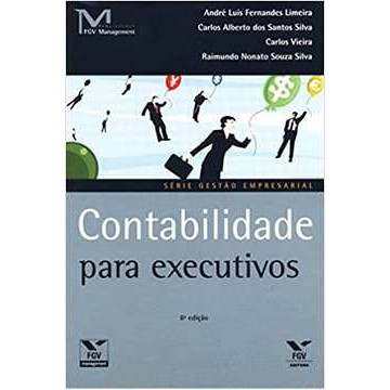 Contabilidade para Executivo autor Andre Luis Fernandes Limeira (auto