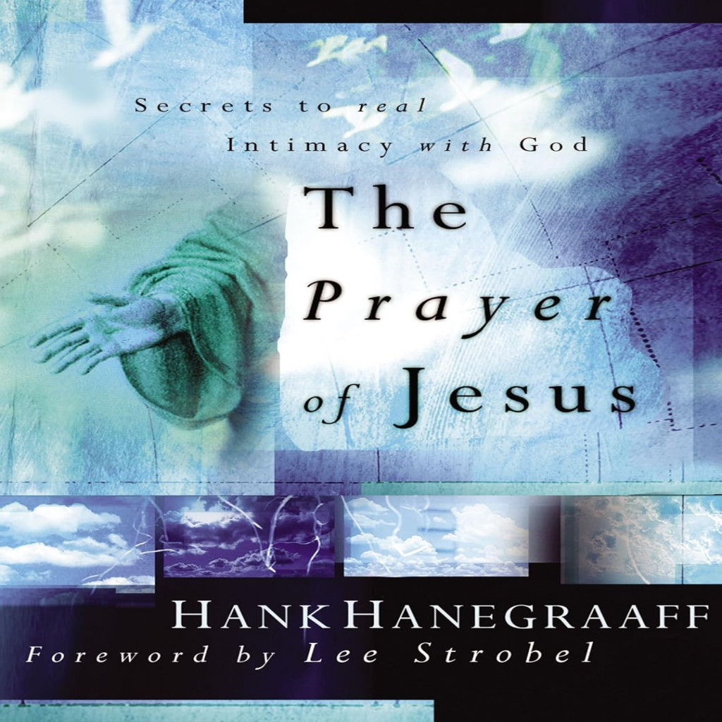 The prayer of Jesus pocket edition autor Hank Hanegraaff