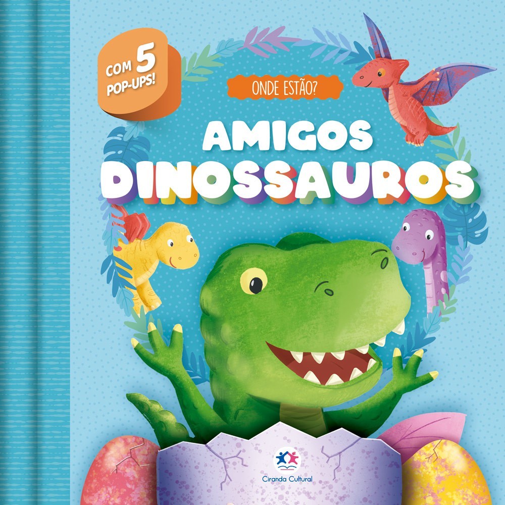 Livro Literatura infantil Amigos dinossauros