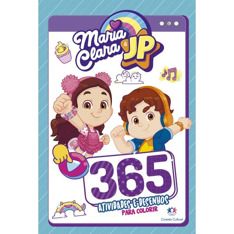 Livro Maria Clara e JP - 365 Atividades e Desenhos para colorir