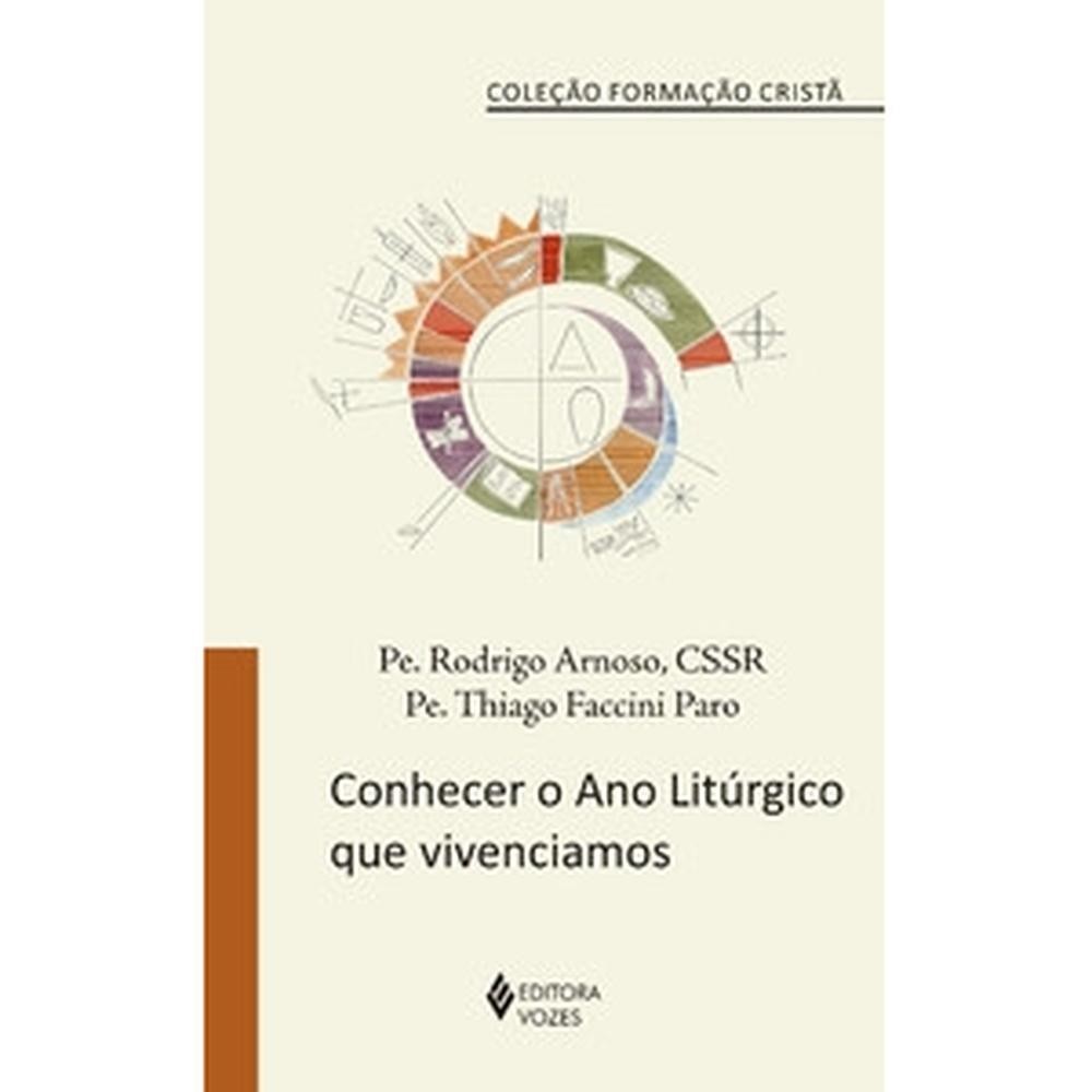 Conhecer o ano litúrgico que vivenciamos