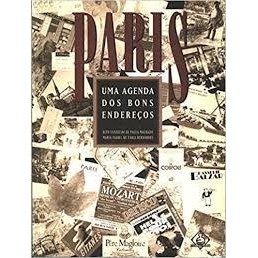 Paris uma agenda dos bons endereços autor Machado e Bernardes