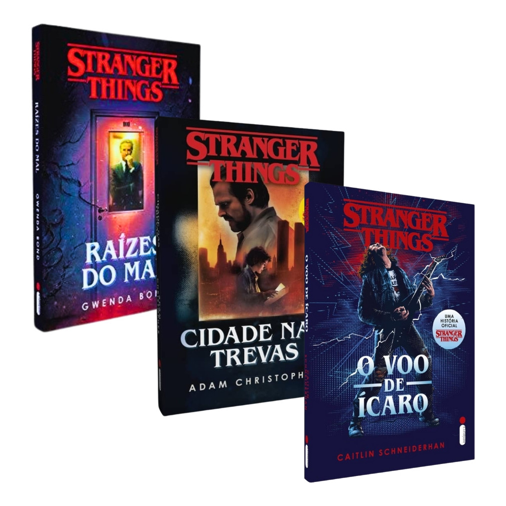 Stranger Things - Volume 1 + Volume 2 + Volume 3 - Raízes Do Mal - Gwenda Bond - 3 Livros Físicos