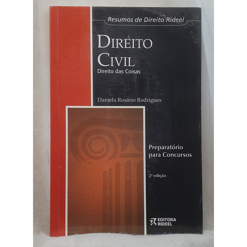 Livro Direito Civil - Direito das Coisas - Série Resumos de Direito Rideel - Daniela Rosário Rodrigues - Editora Rideel