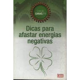 Dicas para Afastar Energias Negativas - Coleção Caras Zen autor Claudia Boechat