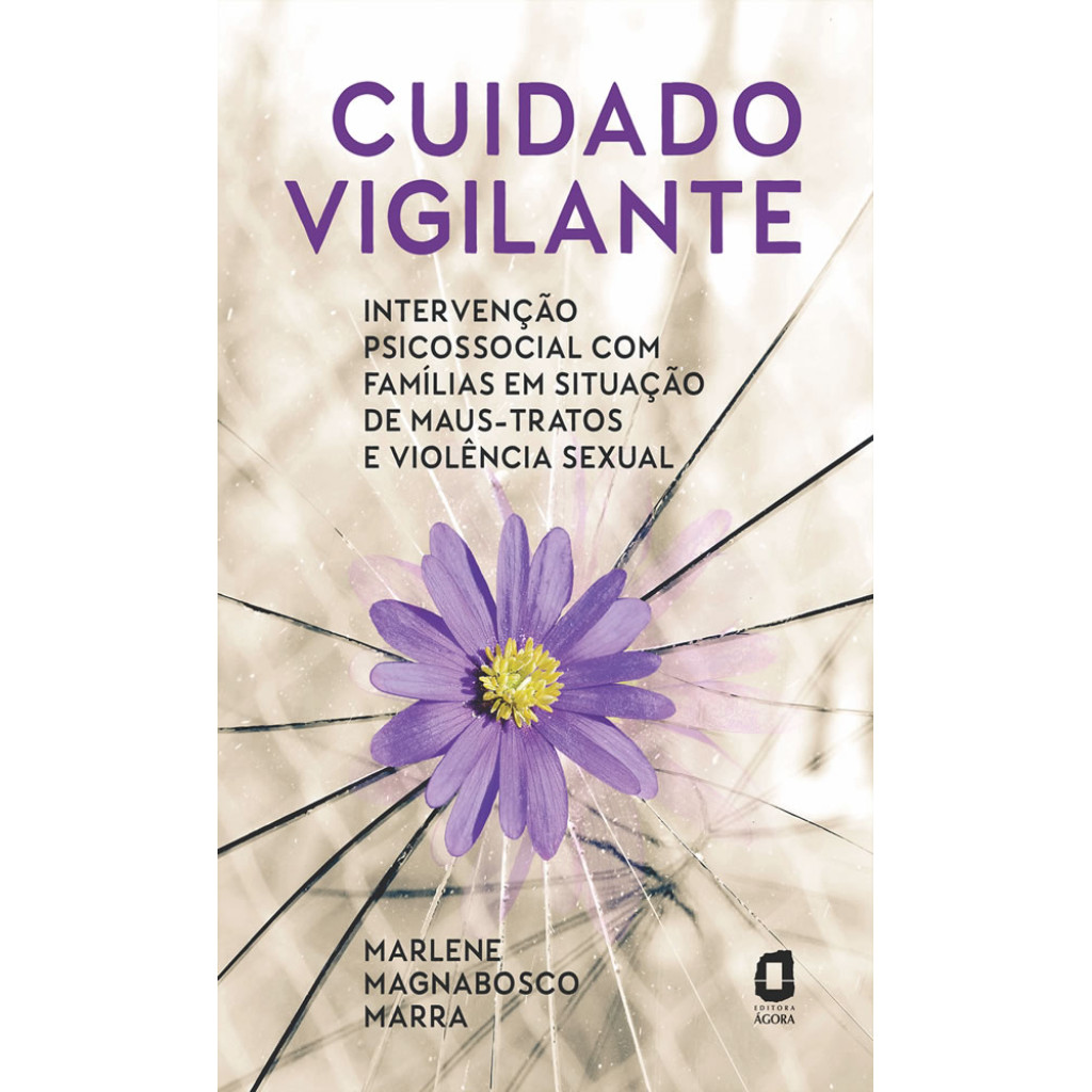 Cuidado vigilante intervenção psicossocial com famílias em situação de maus-tratos e violência sexual