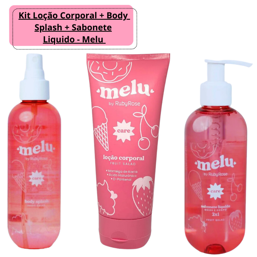 Kit Loção Corporal + Body Splash + Sabonete Liquido Fruit Salad - Melu by Ruby Rose