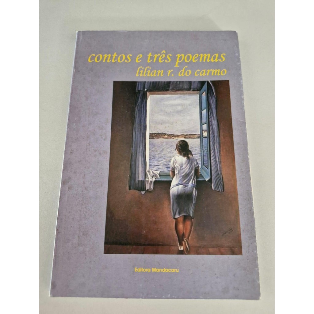 LIVRO, CONTOS E TRÊS POEMAS, LILIAN R. DO CARMO