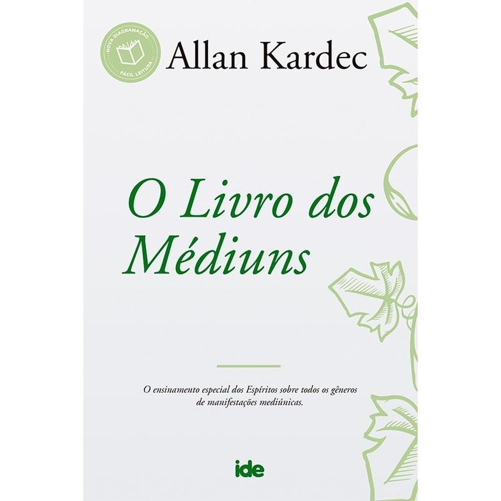 O Livro dos Médiuns - IDE Editora