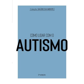 Coleção Saúde da Mente - Como lidar com o Autismo em Oferta na Shopee