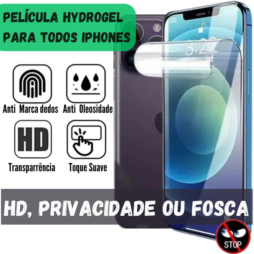 Película Hidrogel HD, Privacidade ou Fosca P/ iPhone 17, 16, 15, 14, 13, 12, 11 8, 7, Mini, XR, X, XS Pro Max, Plus Pro