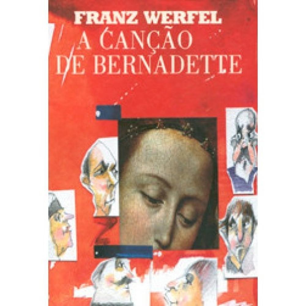 Canção de Bernadette - Franz Werfel - Books & Magazines