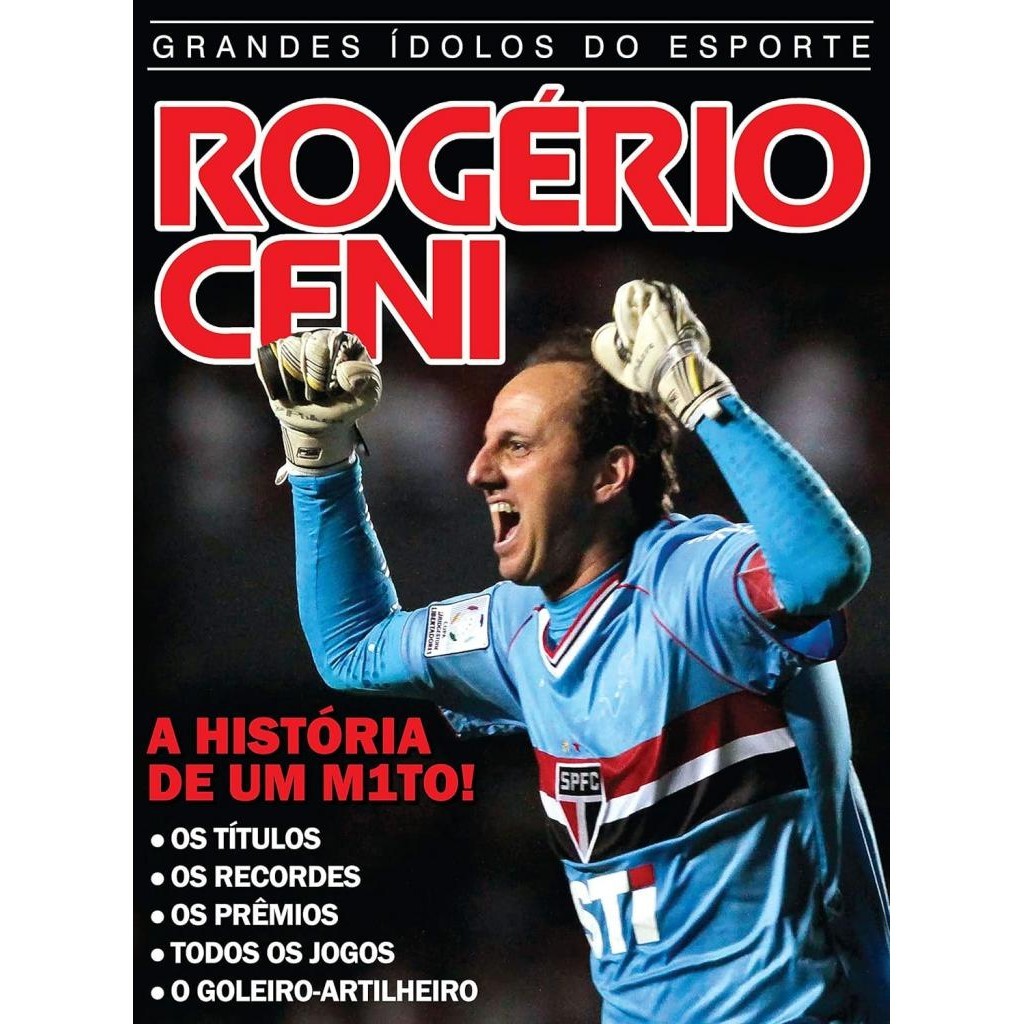 Livro: Rogério Ceni: Grandes Ídolos do Esporte - A História do Um Mito! Autor: On Line Editora (Novo, Lacrado)