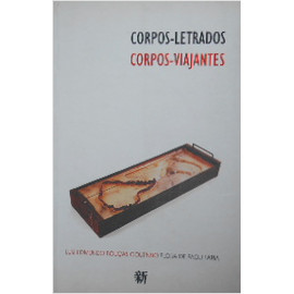 Corpos Letrados Corpos Viajantes autor Luiz Edmundo B. Coutinho e Flora de Paoli Faria