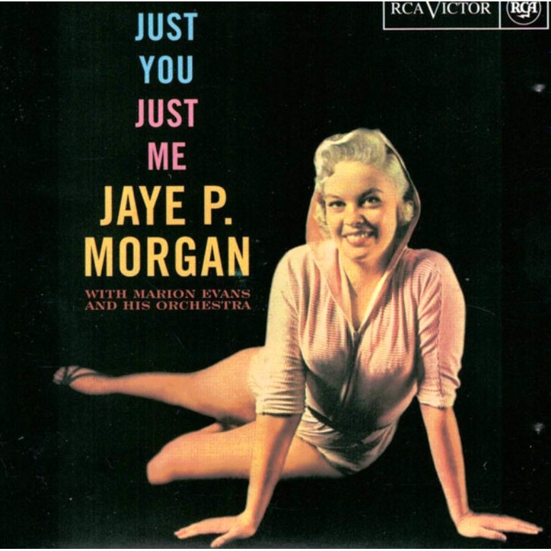 Cd - Just You, Just Me autor Jaye P. Morgan With Marion Evans And His Orchestra