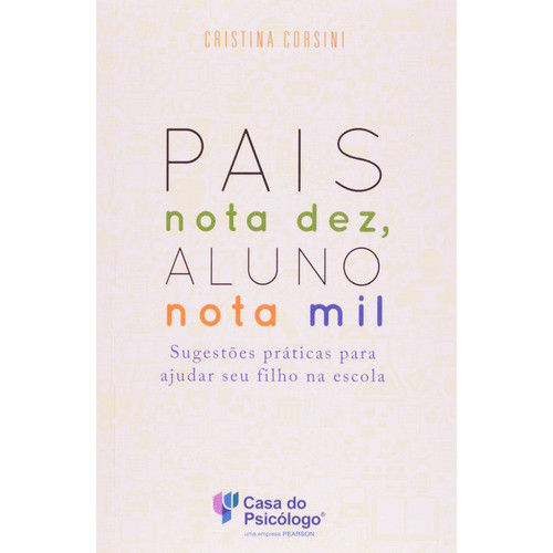 Pais Nota Dez, Aluno Nota Mil