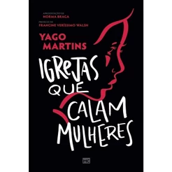 Igrejas que Calam Mulheres | Yago Martins