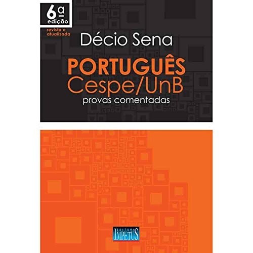 Português Cespe/unb. Provas Comentadas de Décio Sena 7250526