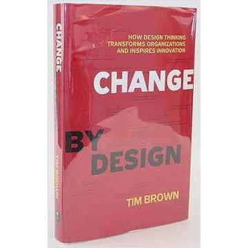 Change By Design - Tim Brown