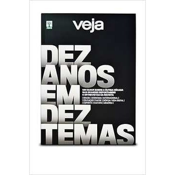 Veja- Dez Anos Em Dez Temas ( Novo) - Eurípedes Alcântara