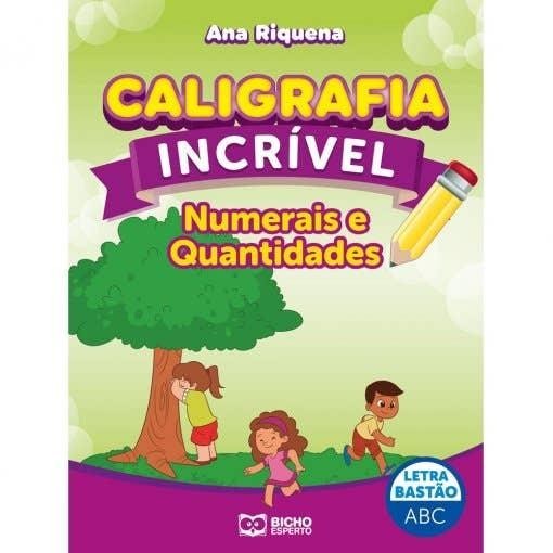 Caligrafia Incrível Letra Bastão - Numerais e Quantidades - Books & Magazines
