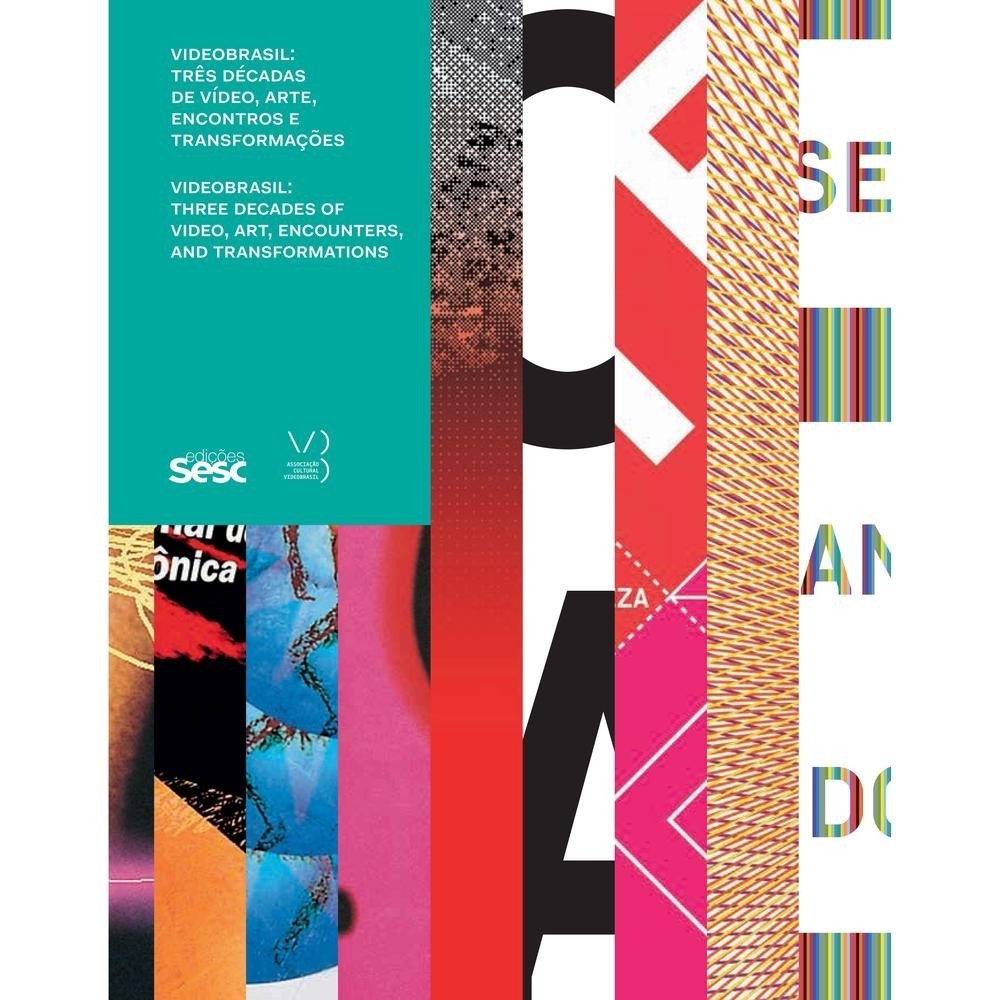 Videobrasil: três décadas de vídeo, arte, encontro e transformações