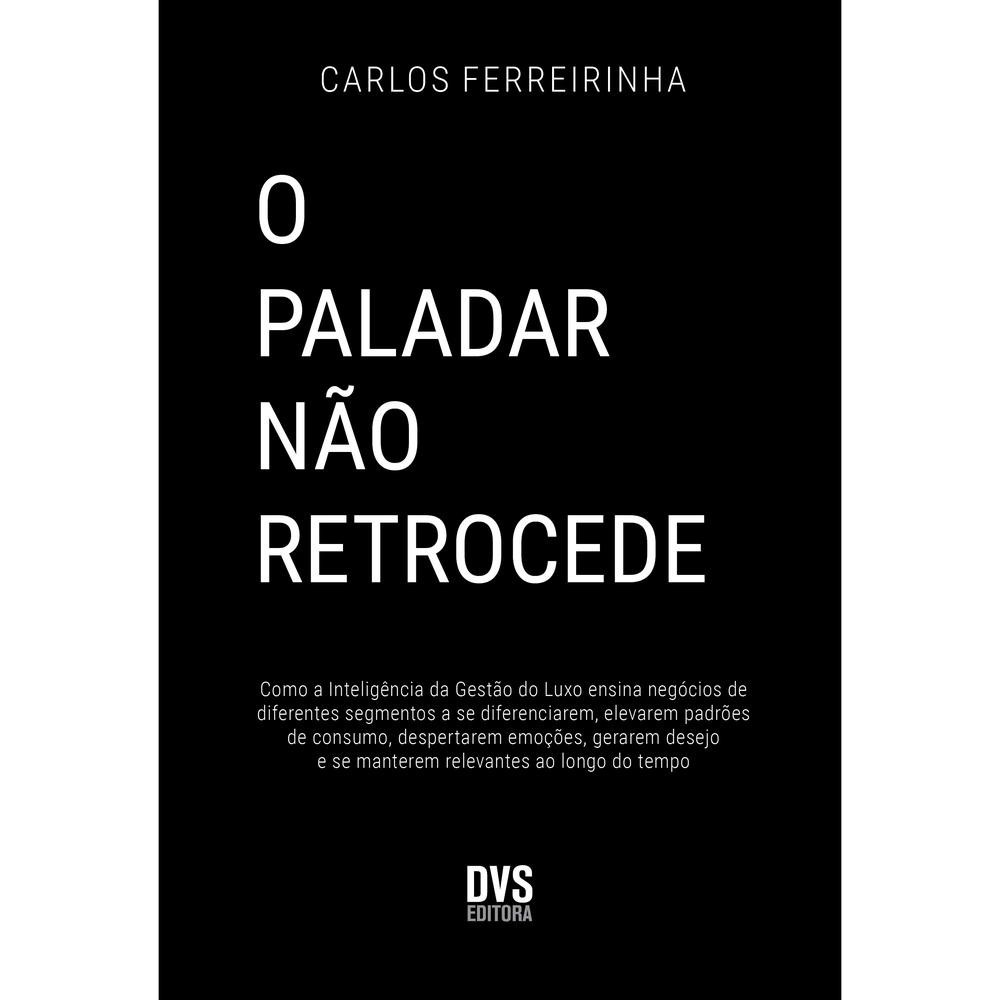 O Paladar não Retrocede - DVS EDITORA