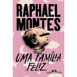 Uma família feliz - Companhia das Letras
