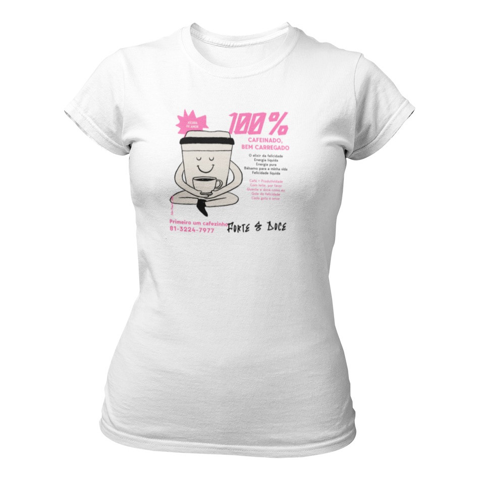 Camiseta Baby Look Fem Estampa Cafeinado Frase Humor Moda