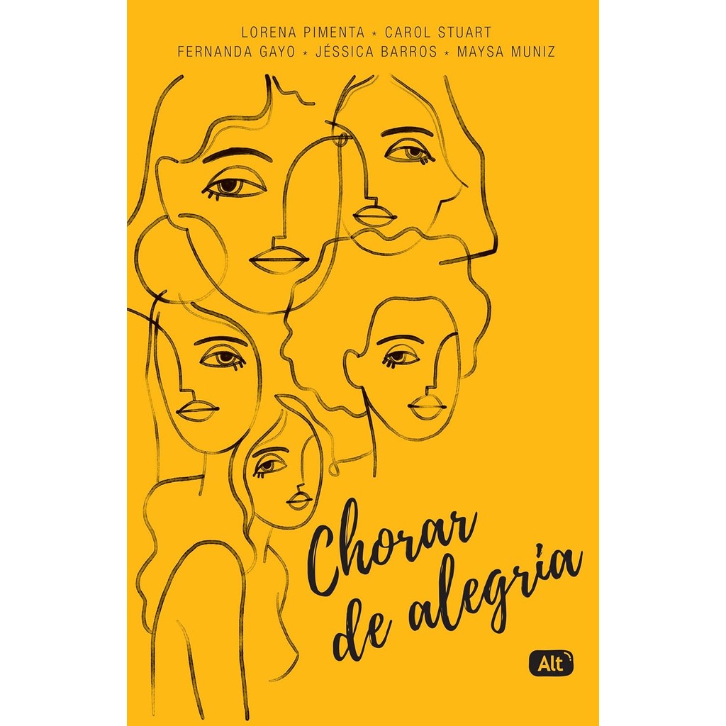 Chorar de Alegria - Lorena Pimenta; Vários Autores