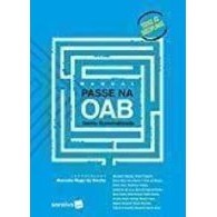 Manual Passe na Oab. Teoria Sistematizada autor Coordenação Marcelo Hugo da Rocha