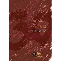 Brasil no Contexto. 1987-2017 autor Ana Carolina Sperança-criscuolo