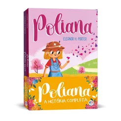 Poliana - A história completa | Eleanor H. Porter