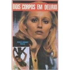 Livro Dois Corpos em Delírio de Marcia Fagundes Varella 7247295