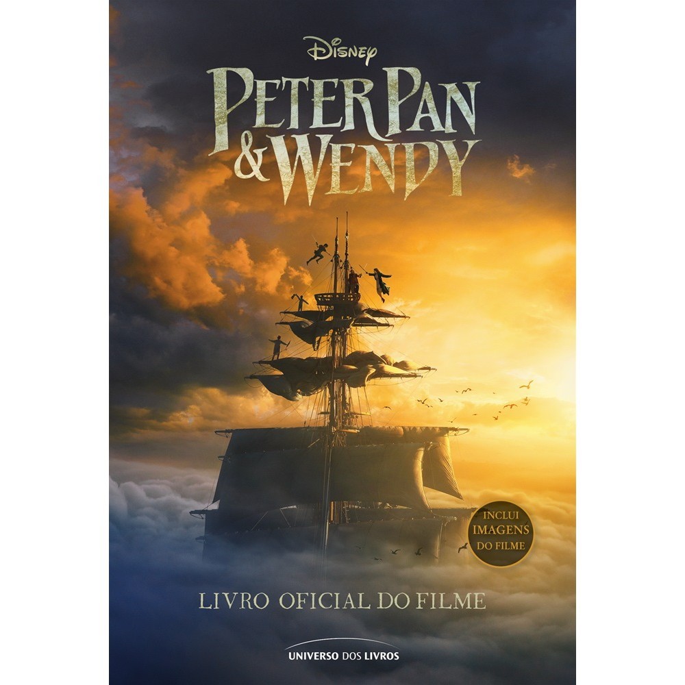 Livro - Peter Pan & Wendy: livro oficial do filme - Novo/Lacrado